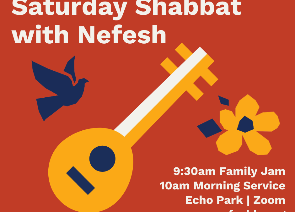 Nefesh Saturday Shabbat in Echo Park