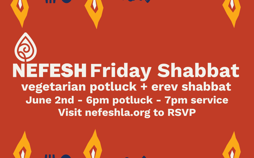 Nefesh Friday Shabbat in Echo Park